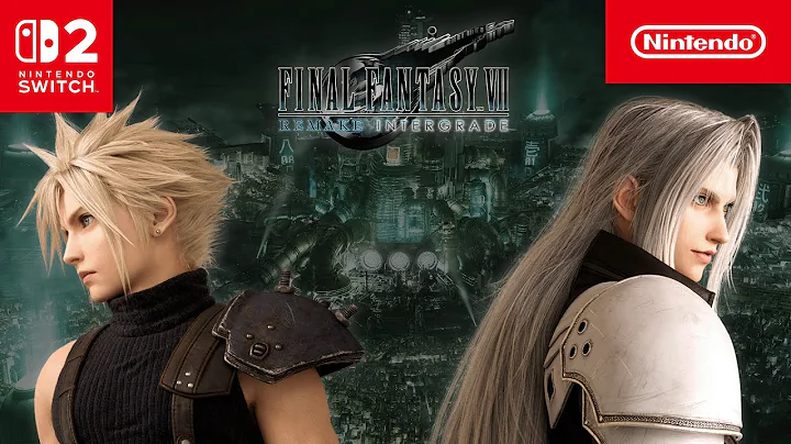 FINAL FANTASY VII REMAKE INTERGRADE – One-Winged Angel Trailer – Nintendo Switch 2