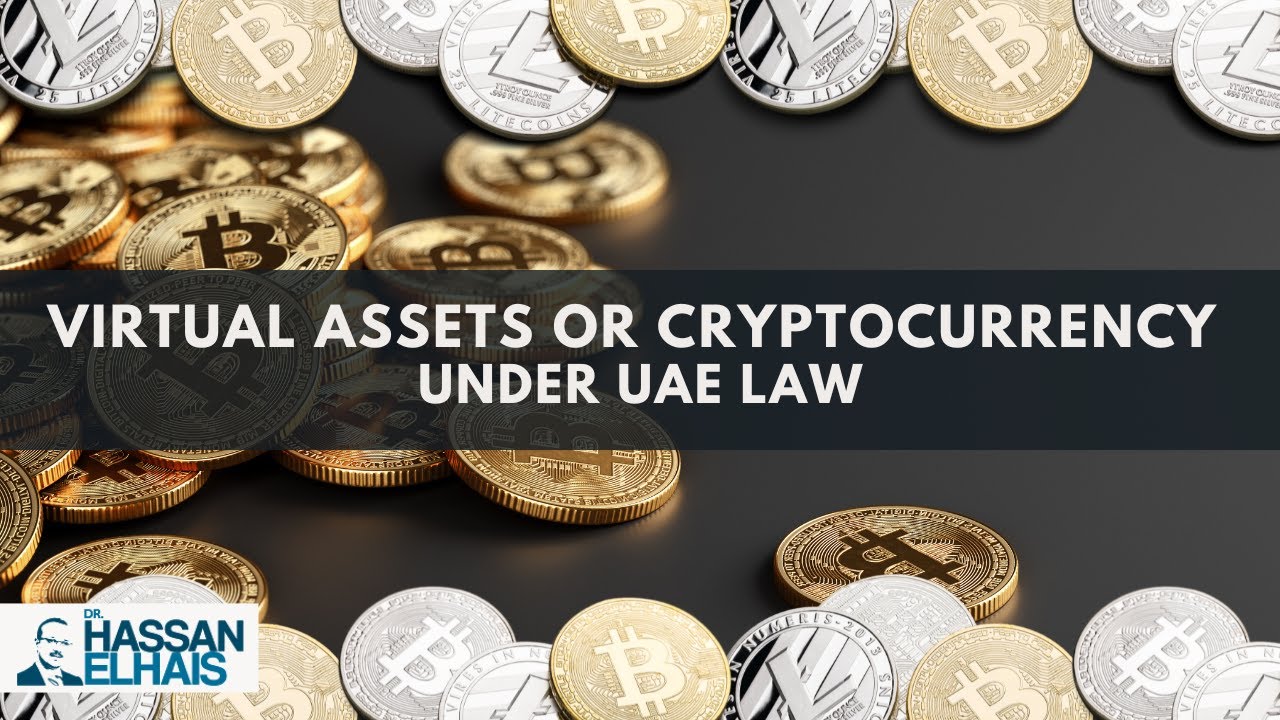 Virtual Assets & Cryptocurrency Under UAE Law | UAE Crypto Regulations