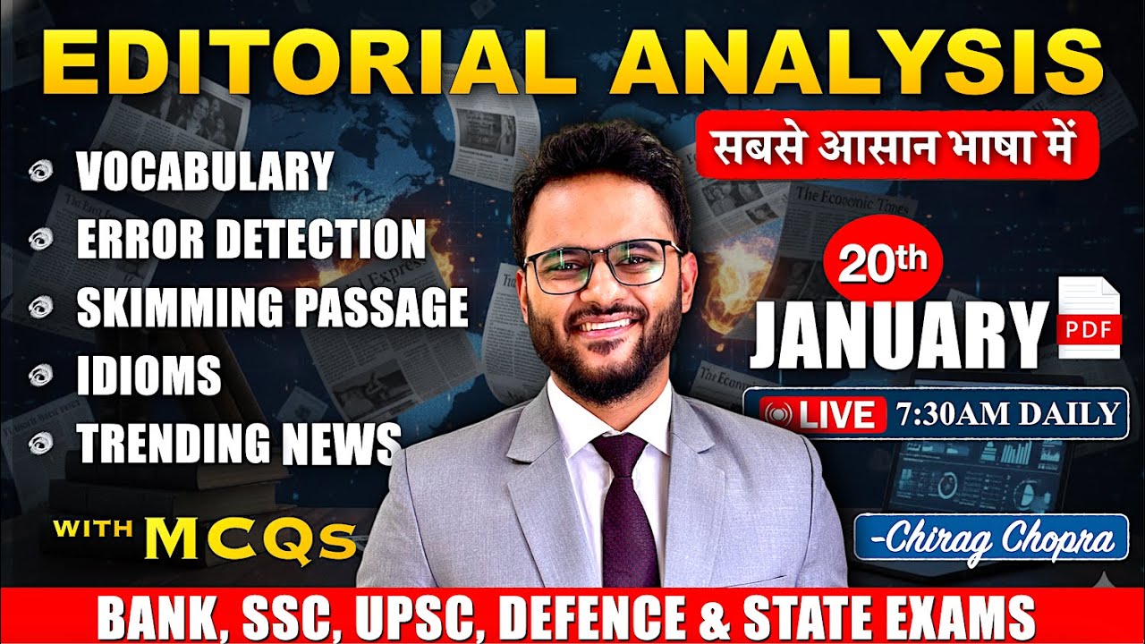 🔥Editorial Analysis | Vocab, Grammar, Skimming, Idioms, Reading | Bank | SSC | UPSC | Defence
