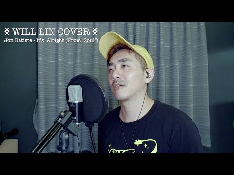 Jon Batiste - It’s  Alright (靈魂急轉彎 電影主題曲)｜Will Lin Cover