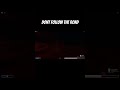 DONT FOLLOW THE ROAD | THE ROAD | ROBLOX HORROR #roblox #robloxshorts #robloxgames #robloxhorror