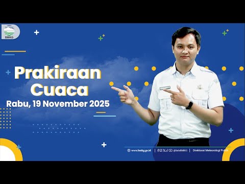 Prakiraan Cuaca Esok Hari Rabu 19 November 2025