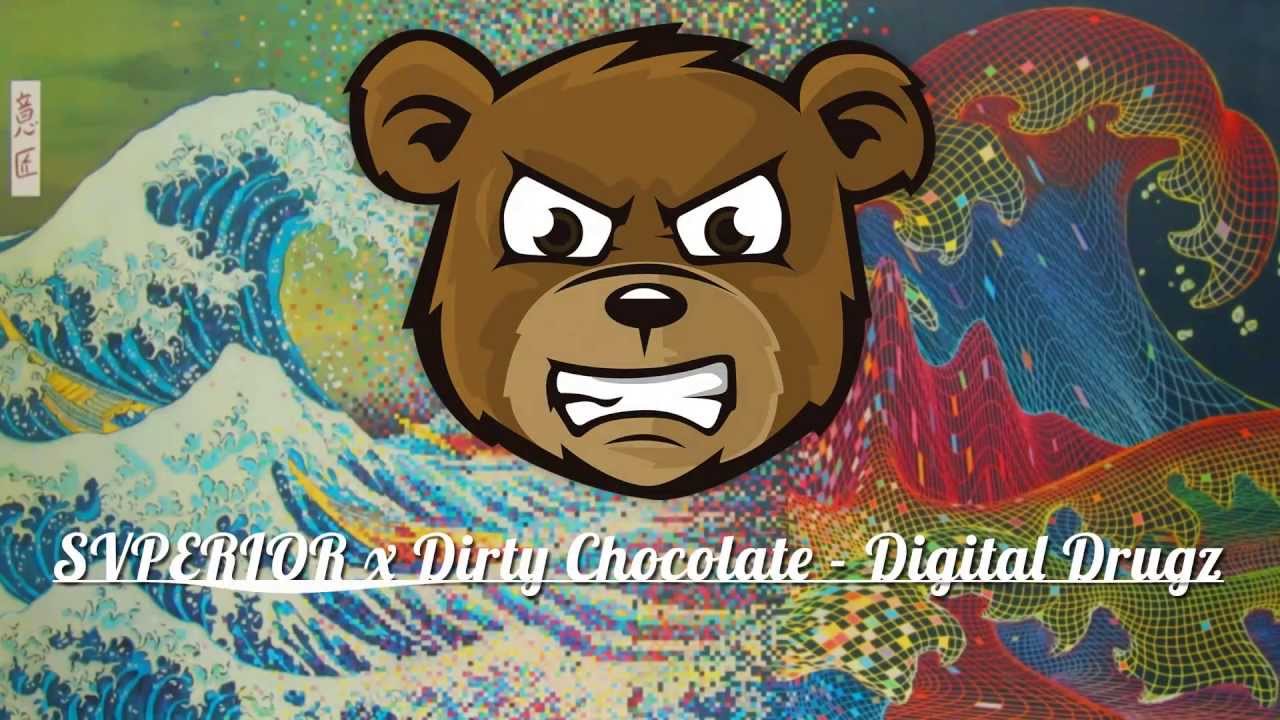 SVPERIOR x Dirty Chocolate - Digital Drugz