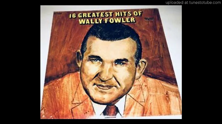 WASTED YEARS---WALLY FOWLER