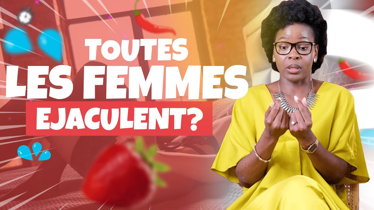 ÉJ.ACULATION FÉMININE: EST-CE QUE TOUTES LES FEMMES Y ARRIVENT?