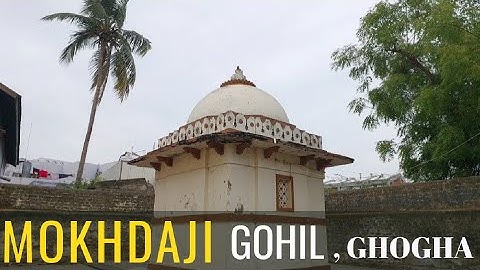 आज भी वो सर यहा है 😯 |Mokhdaji gohil temple | Ghogha
