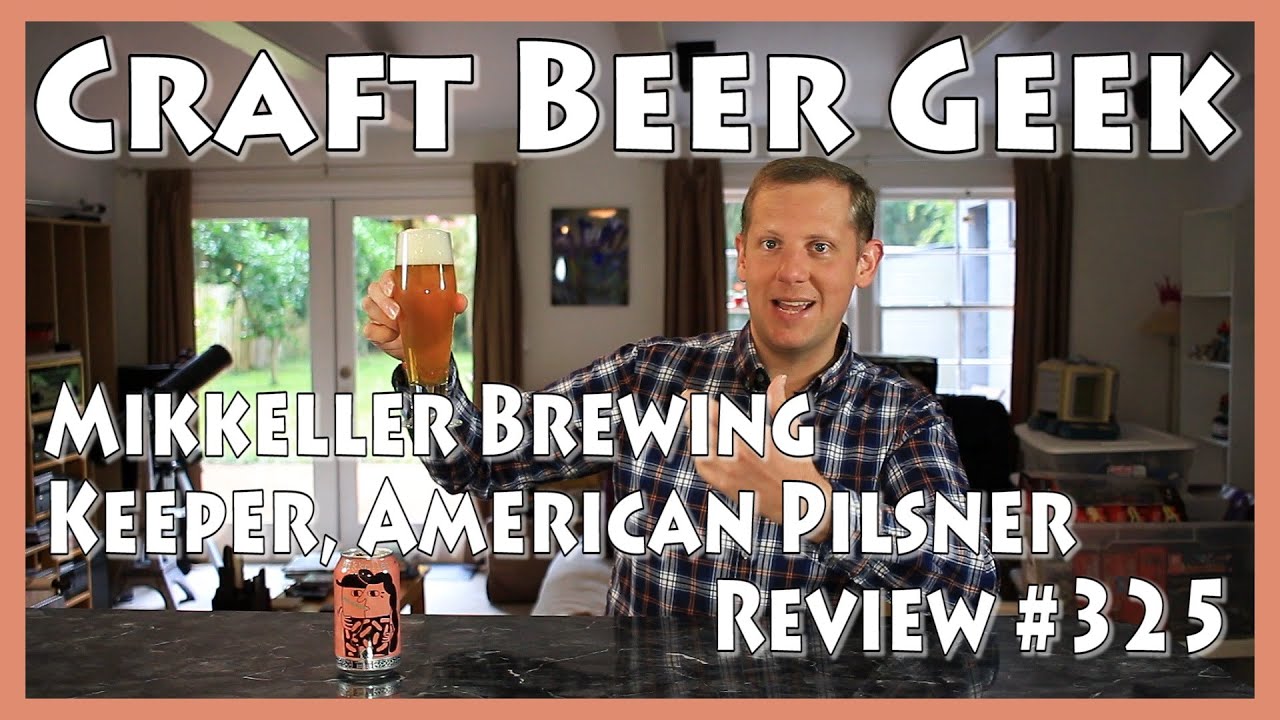 Mikkeller Brewing, Keeper, American Pilsner, Craft Beer Geek Review