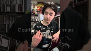 Deafheaven - Doberman guitar cover