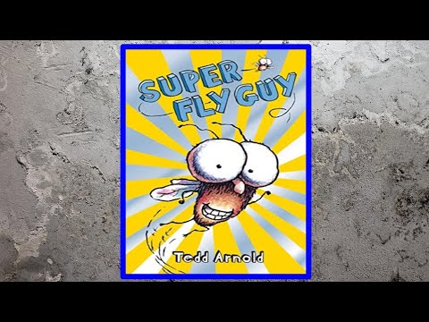 Super Fly Guy Read Aloud Children's Book