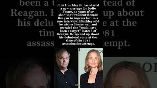 John Hinckley Jr Breaks Silence on Jodie Foster 45 YEARS LATER She Could Have Been a Target
