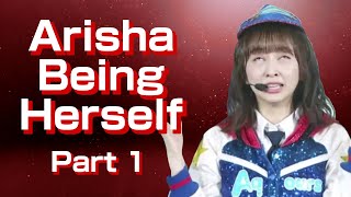 Arisha Being Herself (Part 1)