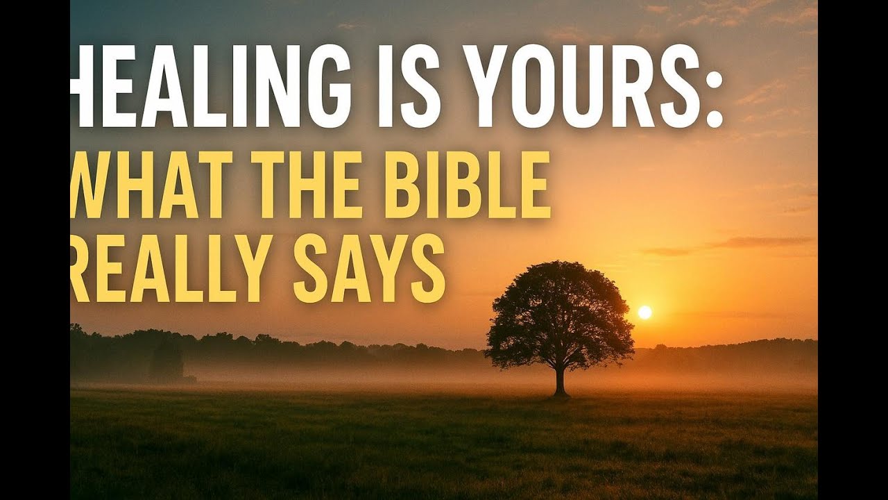 Healing Is Yours: What the Bible Really Says | Scriptures & Testimonies ...