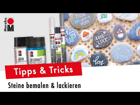 Steine bemalen, lackieren & gestalten: praktische Tipps und Tricks