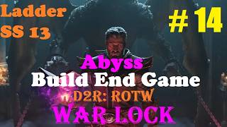 D2ROTW | LADDER SS 13 | WARLOCK | ABYSS BUILD END GAME FARM CHAOS