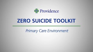 Zero Suicide Toolkit: Primary Care Environment