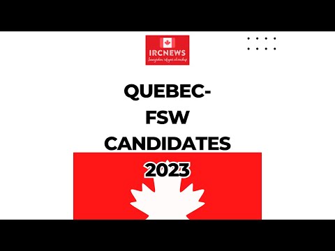 Canada Immigration Total FSW Express Entry Candidate selection for the province of Quebec in 2023