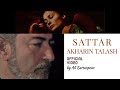 Sattar - Akharin Talash - ستار -  آخرین تلاش