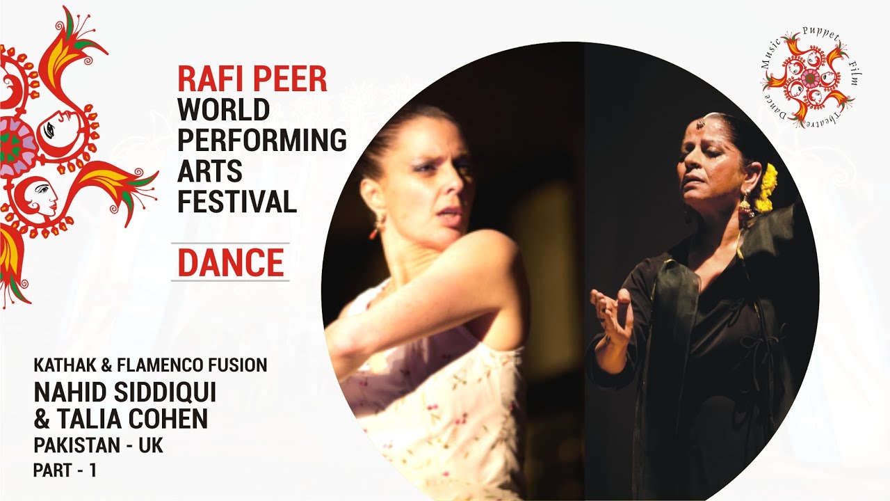 Naheed Siddique - Pak  & Talia Cohen - UK  Part 1| Rafi Peer World Performing Arts Festival