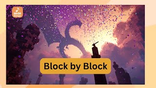 Block by Block - Minecraft Song