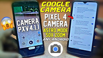 Camera PX v4.1.1 Based Google Camera 7.2.014 | Pixel 4 Camera All Feature