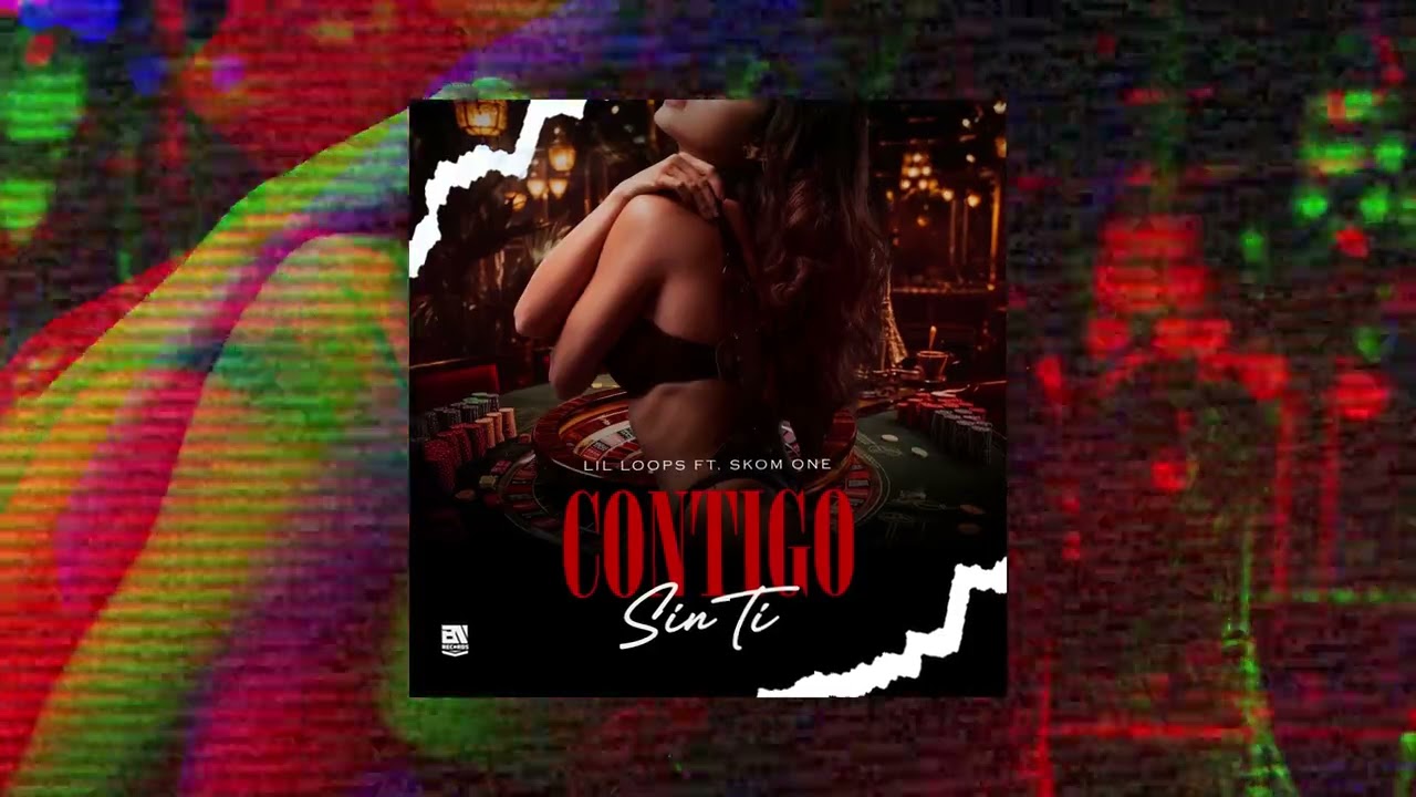 Sleduj Lil Loops ft.  Skom One - Contigo, sin ti na YouTube