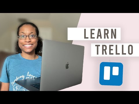 How to Use Trello for Beginners | 2021 Getting Started Tutorial