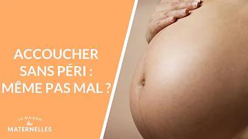 Pourquoi c'est mieux d'accoucher sans péridurale