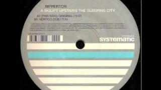 Ripperton - A Skilift Upstairs the Sleeping City