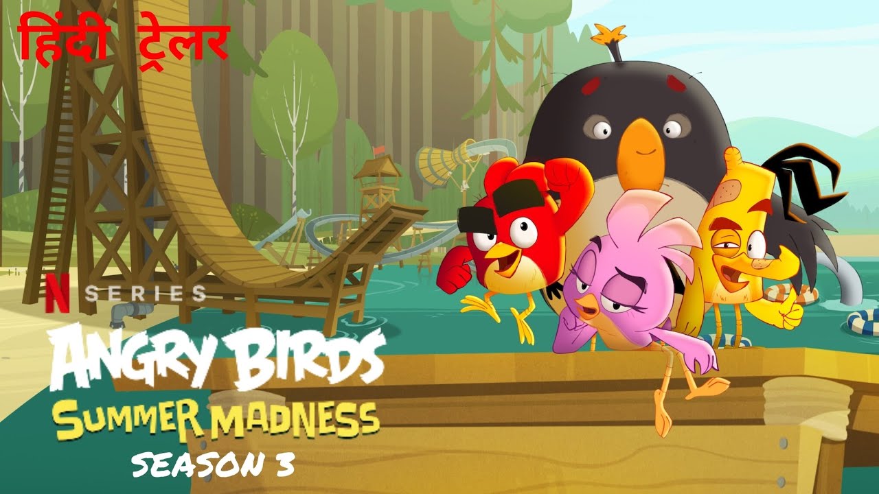 Angry Birds: Summer Madness: Season 3 | Official Hindi Trailer | Netflix Original Series
