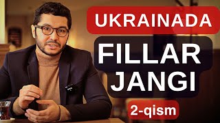 UKRAINADA FILLAR JANGI / ROSSIYA / 2-QISM