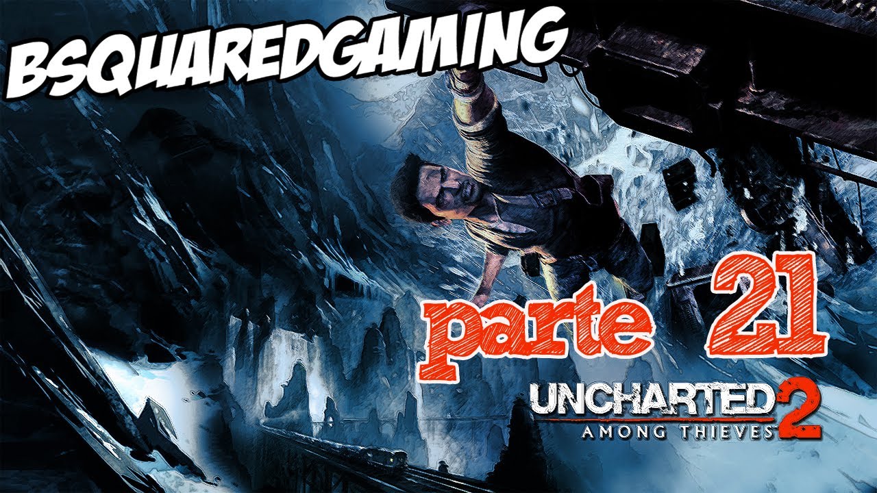 Uncharted 2: Il covo dei ladri Gameplay ITA Parte 21 - Paradiso Infranto - YouTube