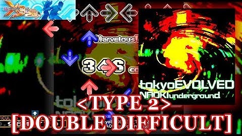 【DDR X3】 tokyoEVOLVED (TYPE2) [DOUBLE DIFFICULT] 譜面確認＋クラップ