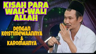 NGAJI GUS BAHA, KISAH PARA WALI-WALI ALLAH || DENGAN KEISTIMEWAANNYA \u0026 KAROMAHNYA