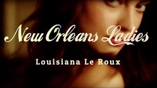 Video thumbnail of "New Orleans Ladies by Louisiana Le Roux"
