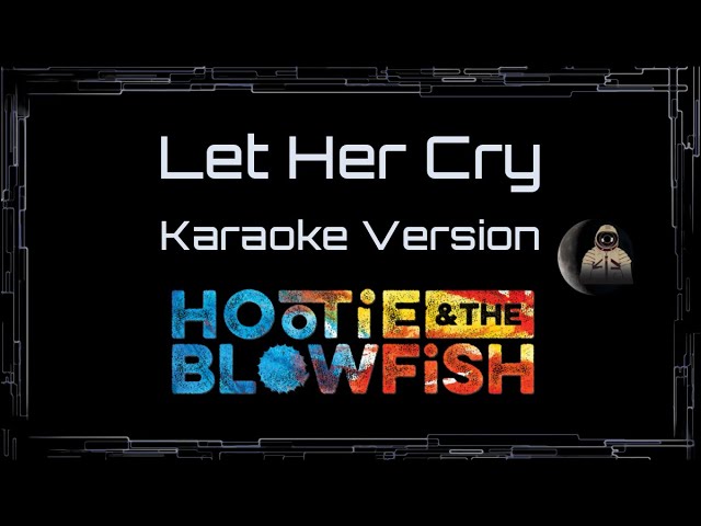 Hootie & The Blowfish • Let Her Cry (CC) 🎤 [Karaoke] [Instrumental Lyrics]