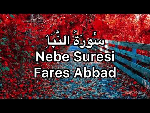 Nebe Suresi-Fares Abbad