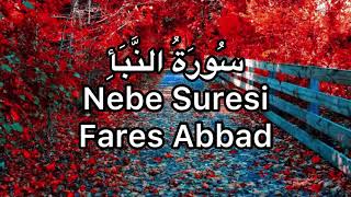 Nebe Suresi-Fares Abbad