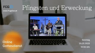 Online Gottesdienst: Pfingsten und Erweckung (Pastor Martin Eduard  Griesfelder)
