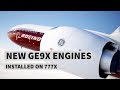 777X Receives World's Largest Jet Engines