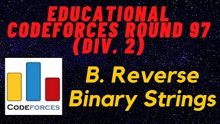 B. Reverse Binary Strings |  Educational Codeforces Round 97 (Rated for Div. 2) | CODEFORCES