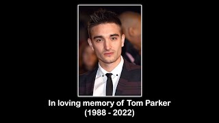 Tom Parker Tribute (The Wanted) [1988 - 2022]