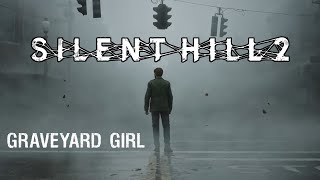 Silent Hill 2 (2024) | Graveyard Girl