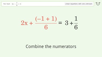 Linear equation with one unknown: Solve 2x-1/6=3 step-by-step solution