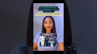 PETER OBI ENDORSED SEYI MAKINDE OF APM AS PRESIDENT. #youtubeshorts #fyp