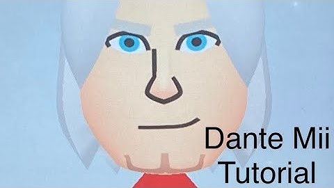 Dante Mii Tutorial