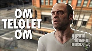 GTA V PC - OM TELOLET OM UFO - KOMPILASI LUCU GTA V BAHASA INDONESIA
