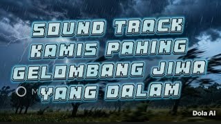 Sound track kamis pahing Gelombang jiwa yang dalam @pituturjowo-82#kamispahing#fyp#ia#pahing