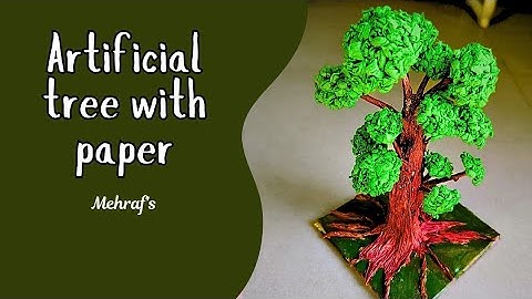 Artificial Tree Making/Model of a Tree Without Wire /Paper Tree/DIY Paper Tree/Tree Model/Mehraf
