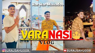 Varanasi vlog 🙏🏻🚩 Kashi Vishwanath ji 🔱❤️ mahadev ||banaras|| @surajsahu0094 solo trip 🚩🔱❤️❤️