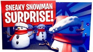 NEW SNEAKY SNOWMAN TROLLING - Fortnite Funny Moments and Trolling